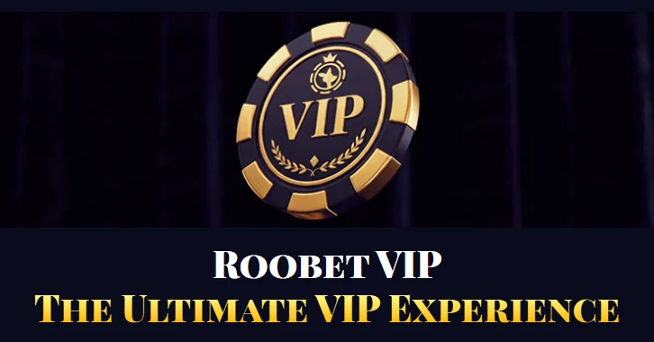Roobet Vip Status